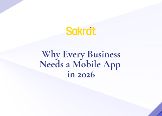 why every business needs a mobile app in 2026. Learn how mobile apps improve customer engagement, increase revenue, and support digital transformation.