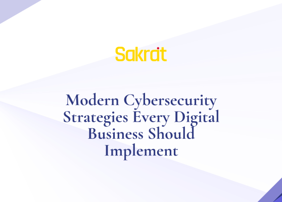modern cybersecurity strategies every digital business
